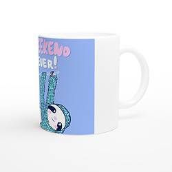 Sloth Weekend Forever Keramiktasse